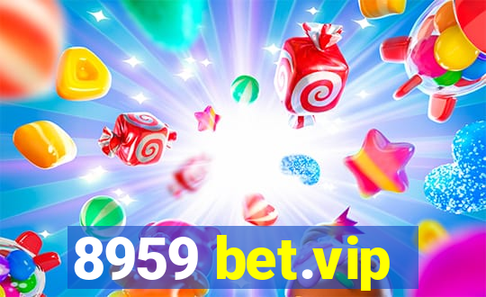 8959 bet.vip